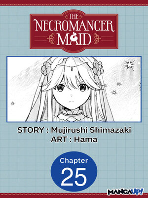 cover image of The Necromancer Maid, Chapter 25